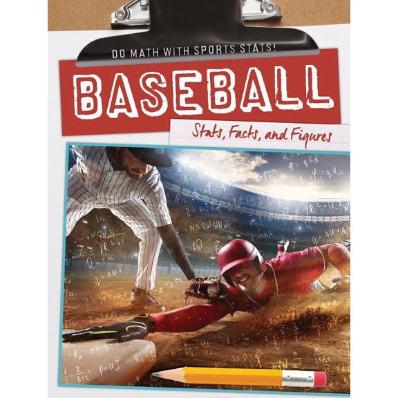 Do Math with Sports STATS!: Baseball: Stats, Facts, and Figures (Paperback)