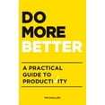 thumbnail image 1 of Do More Better: A Practical Guide to Productivity, 1 of 1