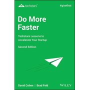Do More Faster Techstars Lessons to Accelerate Your Startup Hardcover
