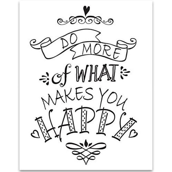 Do More Of What Makes You Happy - 11x14 Unframed Typography Art Print - Great Inspirational Gift