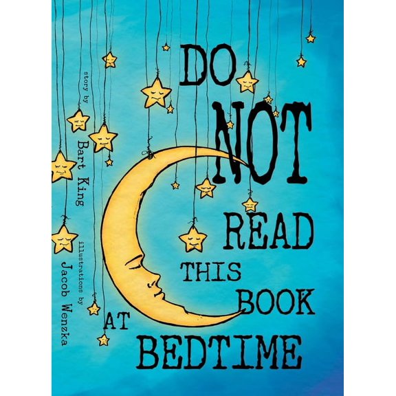 Do NOT Read This Book At Bedtime, (Hardcover)