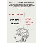 Do No Harm Stories of Life, Death, and Brain Surgery, Paperback