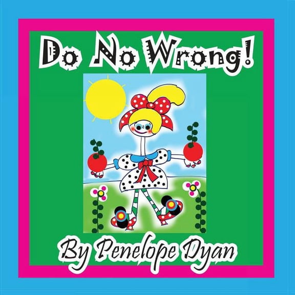 Do No Wrong!, (Paperback)