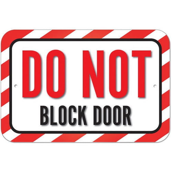 Do Not Block Door Sign