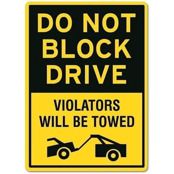 Do Not Block Drive Driveway Metal Tin Sign 8"x12", Reflective Durable, For Home Business Residential Area Indoor Outdoor Driveway Access
