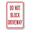 thumbnail image 1 of Do Not Block Driveway Sign 12" x 18" Heavy Gauge Aluminum Signs, 1 of 4