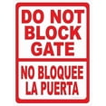 thumbnail image 1 of Do Not Block Gate Sign Spanish No Bloquee La Puerta Metal Sign 12"x16", 1 of 5