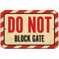 thumbnail image 1 of Do Not Block Gate Sign, 1 of 1