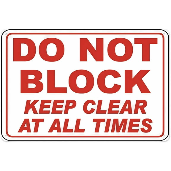Do Not Block Keep Clear Tin Warning Metal Sign 8"x12" - Vintage Wall Decor for Home Farm Bar Coffee Shop Club, Keep Clear Sign