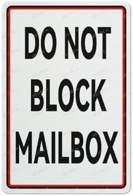 Do Not Block Mailbox Aluminum Sign Indoor & Outdoor Use Sign 12X8 Inch ...