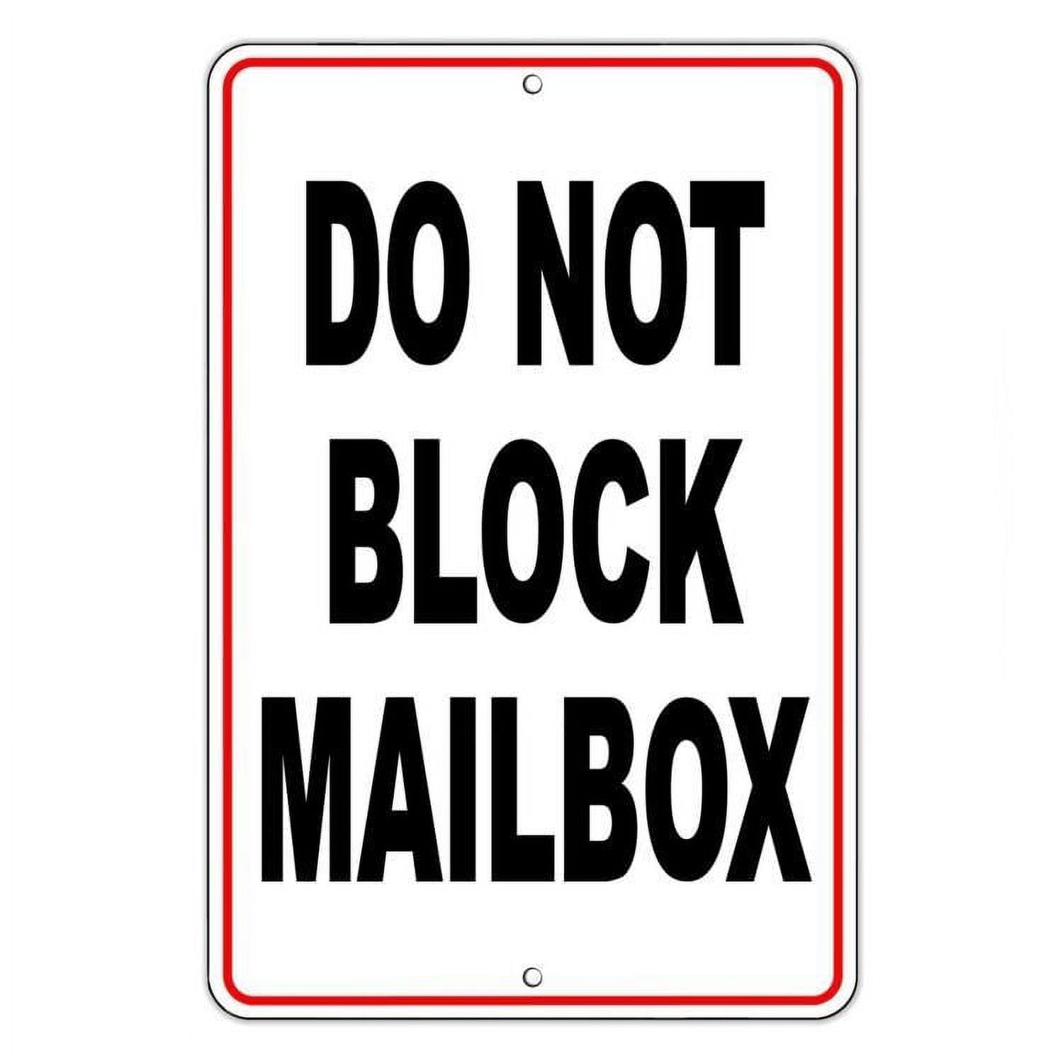 Do Not Block Mailbox Metal Sign no parking warning towed vehicle car 8