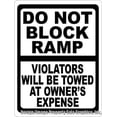 thumbnail image 1 of Do Not Block Ramp Violators Towed Sign, 1 of 1