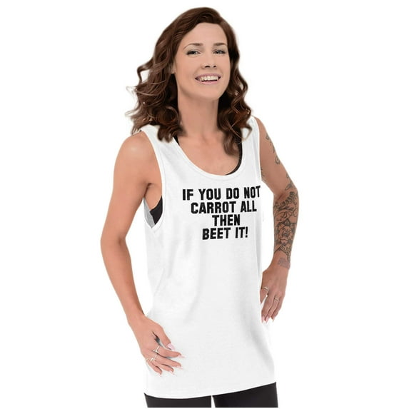 Do Not Carrot Beet It Vegan Pun Gym Tank Top T Shirts Men Women Brisco Brands S