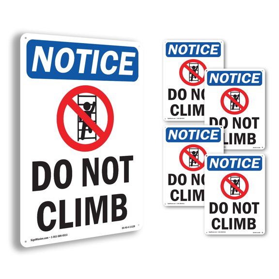 Do Not Climb OSHA Notice Aluminum Sign 18 Inch x 12 Inch - 5 Pack