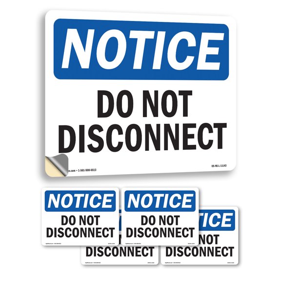 Do Not Disconnect OSHA Notice Vinyl Decal Label 7 Inch x 5 Inch - 5 Pack
