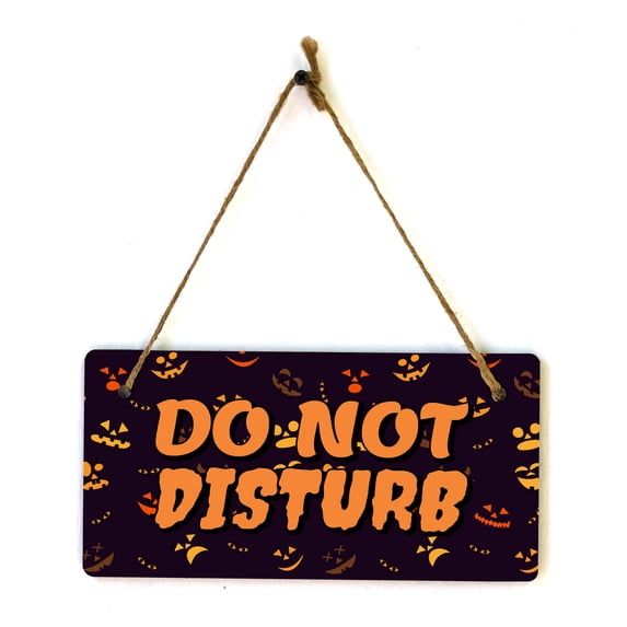 Do Not Disturb 5x10 Hanging Plus Wall or Door Sign | Rustic Twined | Spooky Halloween Decoration