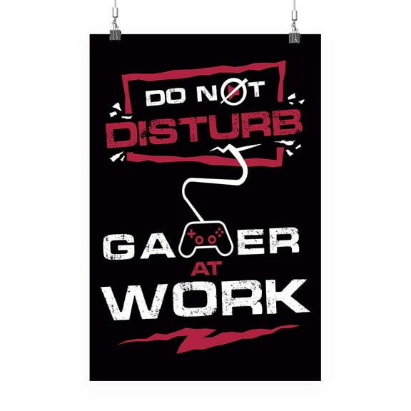 Do Not Disturb A Gamer At Work Poster - Smartprints Designs,