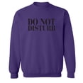 thumbnail image 1 of Do Not Disturb Crewneck Sweatshirt, 1 of 3