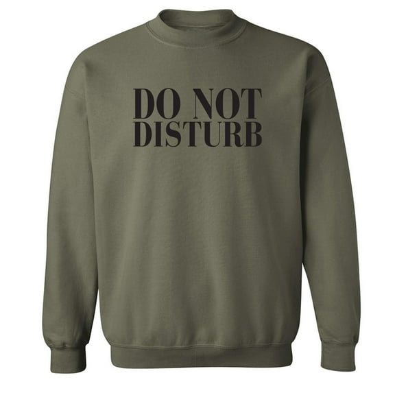 Do Not Disturb Crewneck Sweatshirt