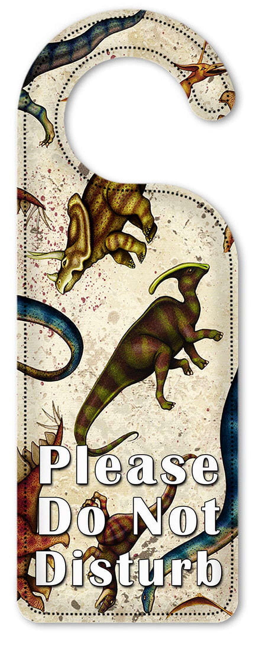 Do Not Disturb Door Knob Hanger Sign - Dinosaur Toss - Image by Dan ...