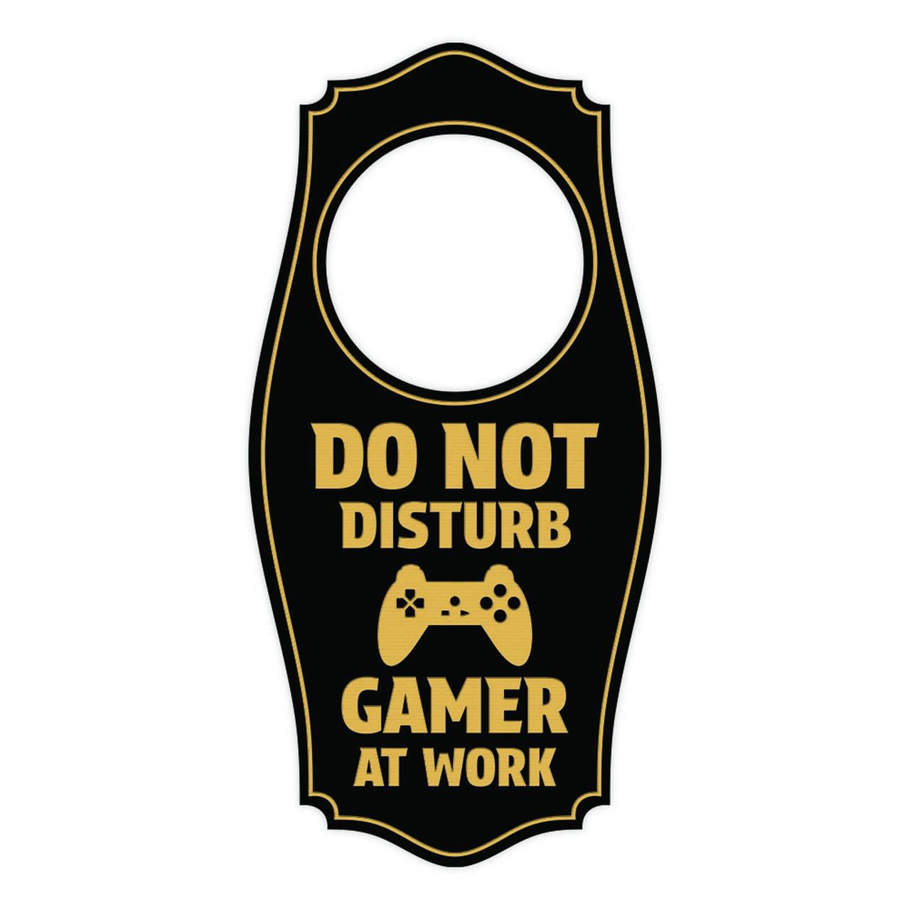 Do Not Disturb Gamer At Work Door Hanger | House or Business Door Sign ...