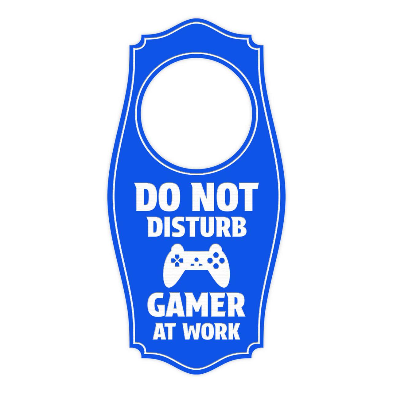 Do Not Disturb Gamer At Work Door Hanger | House or Business Door Sign ...