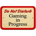 thumbnail image 1 of Do Not Disturb Gaming in Progress Sign, 1 of 1