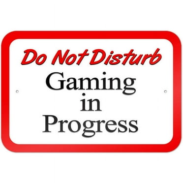 Do Not Disturb Gaming in Progress Sign