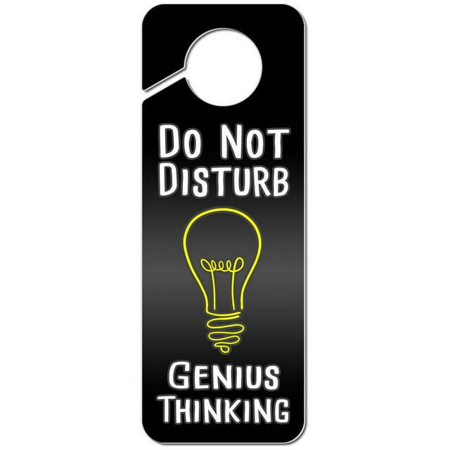 Do Not Disturb Genius Thinking Plastic Door Knob Hanger Sign - Walmart.com