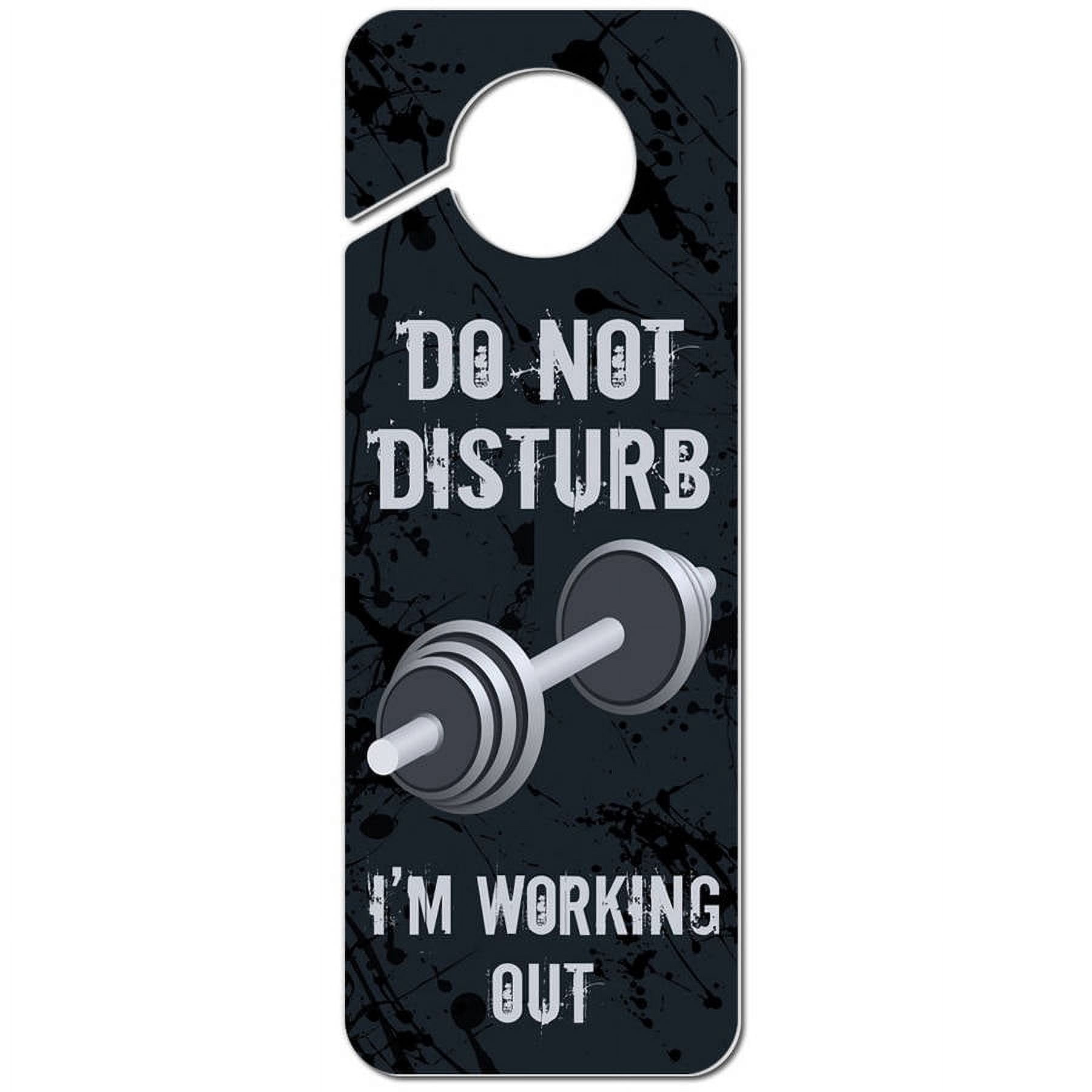 Do Not Disturb I'm Working Out Plastic Door Knob Hanger Sign - Walmart.com