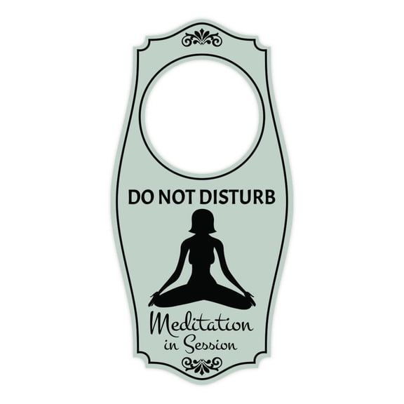 Do Not Disturb Meditation In Session Door Hanger | House or Business Door Sign - Light Grey, 4" x 8"