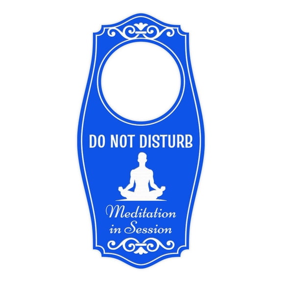 Do Not Disturb Meditation In Session (Man) Door Hanger | House or Business Door Sign - Blue, 4" x 8"