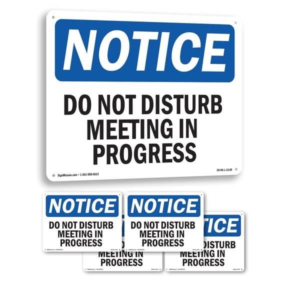 Do Not Disturb Meeting In Progress OSHA Notice Rigid Plastic Sign 10 Inch x 7 Inch - 5 Pack