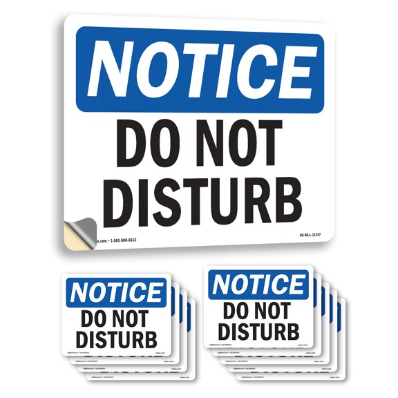 Do Not Disturb OSHA Notice Vinyl Decal Label 18 Inch x 12 Inch - 10 Pack