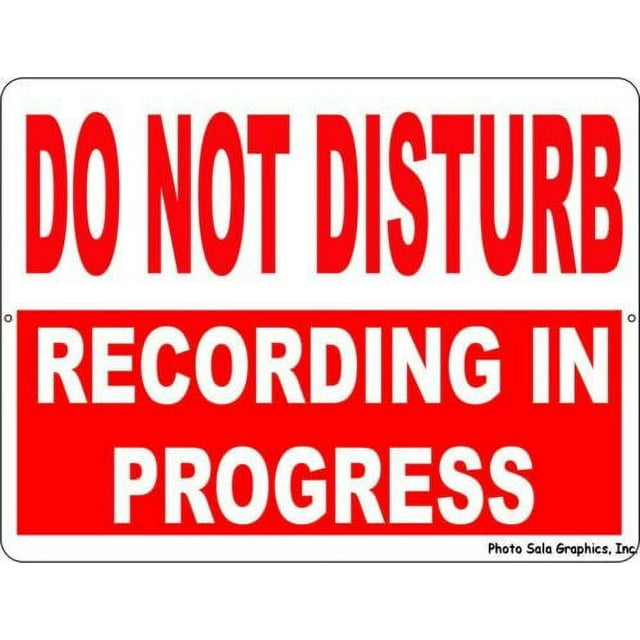 Do Not Disturb Recording in Progress Sign - Walmart.com