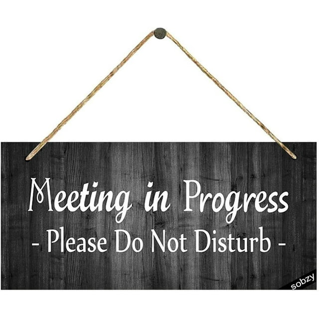 Do Not Disturb Sign - Meeting in Progress Please Do Not Disturb Hanging ...