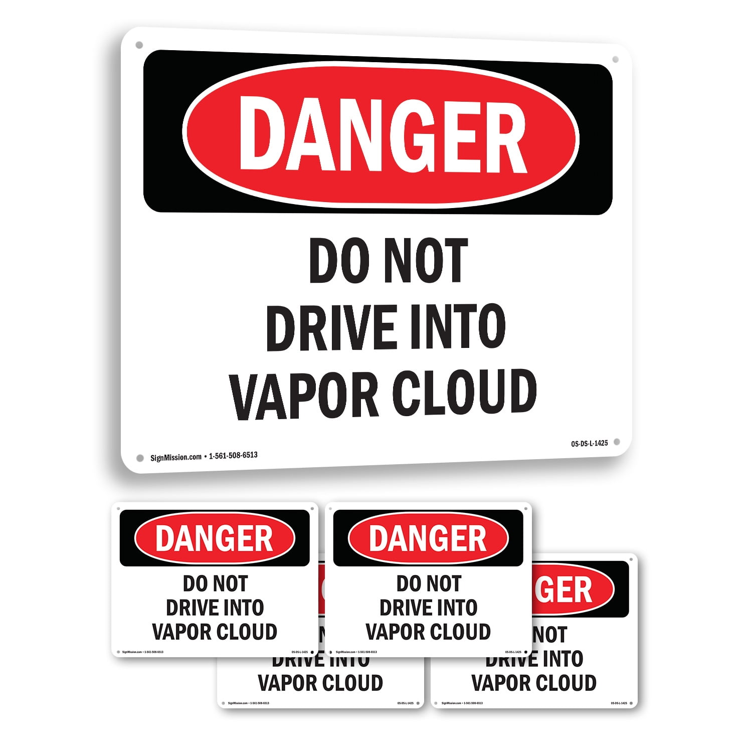 Do Not Drive Into Vapor Cloud OSHA Danger Rigid Plastic Sign 24 Inch x ...