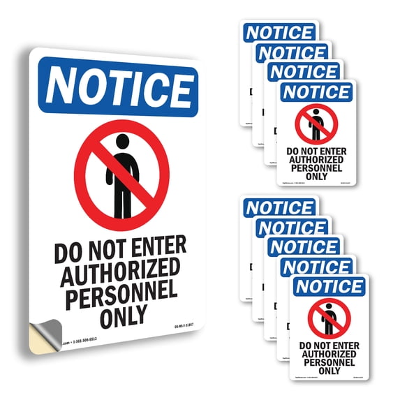 Do Not Enter Authorized With Symbol OSHA Notice Vinyl Decal Label 14 ...