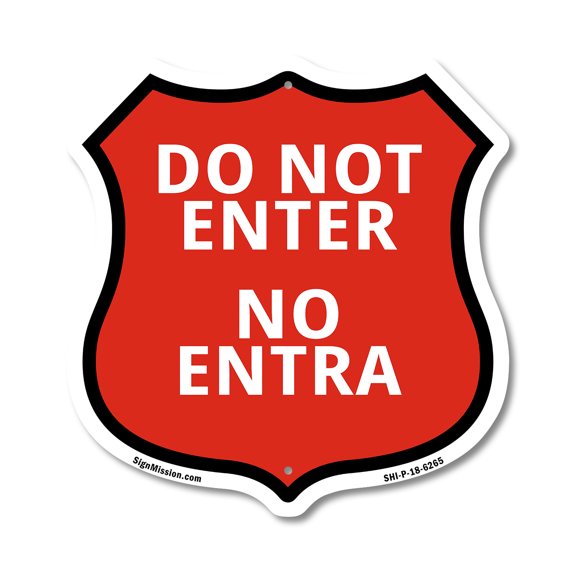 Do Not Enter Bilingual English / Spanish (5 Pack) 12 inch X 12 inch Shield-Shaped Rust-Free Aluminum Metal Signs Weather Resistant Made in the USA