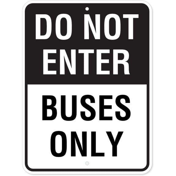 Do Not Enter Buses Only Metal Tin Sign 12x8 Inch Industrial Commercial Parking Notice