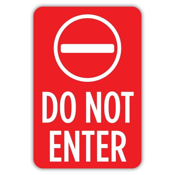 Do Not Enter Metal Sign Size: 16 x 12 Inch