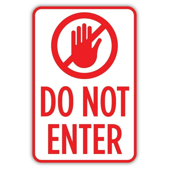 Do Not Enter Metal Sign Size: 8 x 12 Inch