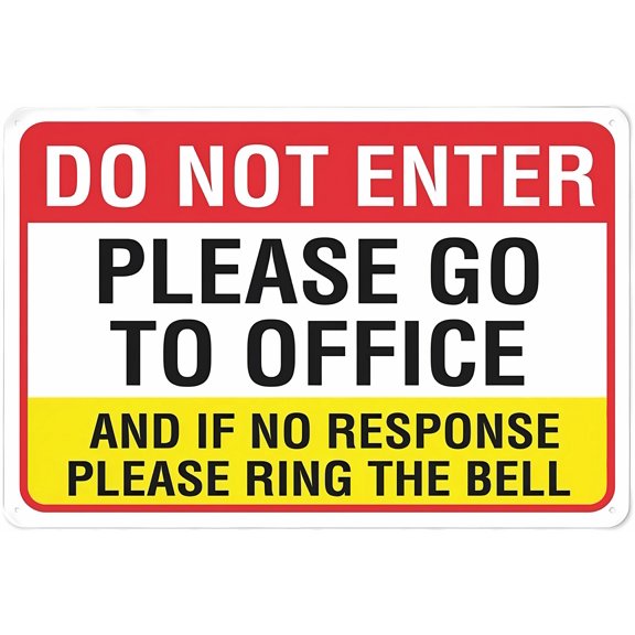 Do Not Enter Please Go To Office Sign for Business, 8"x12" Rust-Free Aluminum UV Printed Sign, 4 Pre-Drilled Holes Weatherproof