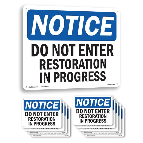Do Not Enter Restoration In Progress OSHA Notice Aluminum Sign 10 Inch x 7 Inch - 10 Pack