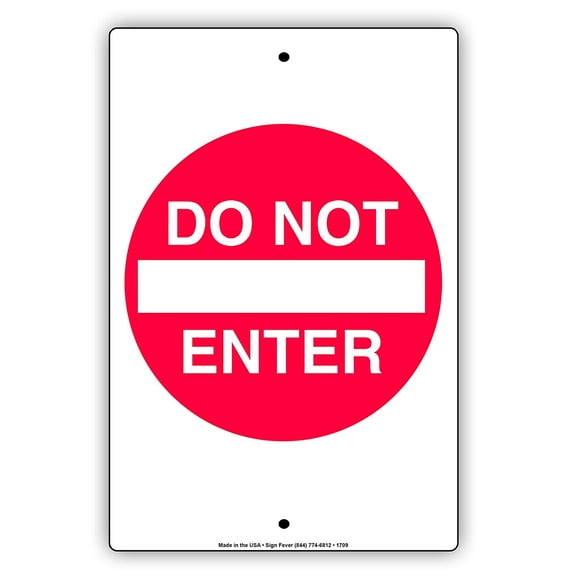 Do Not Enter Security Street Traffic Safety Alert Caution Warning Notice Aluminum Metal Sign 8"x12" Plate