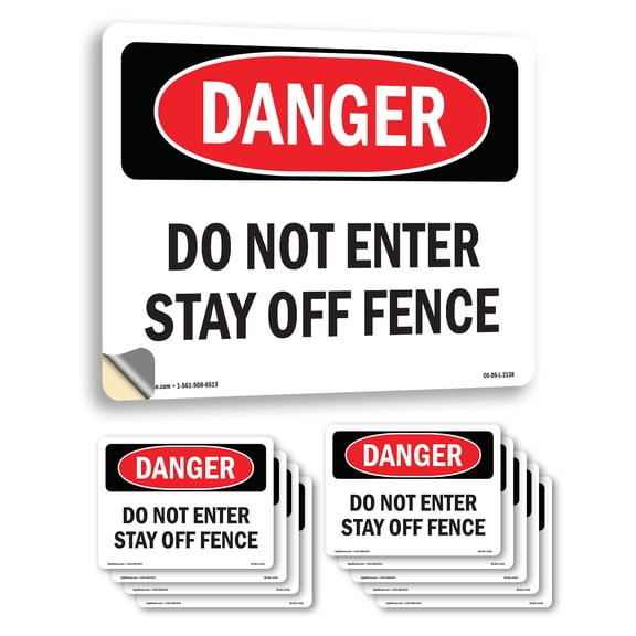 Do Not Enter Stay Off Fence OSHA Danger Vinyl Decal Label 7 Inch x 5 Inch - 10 Pack