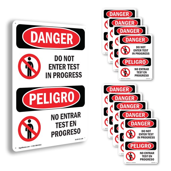 Do Not Enter Test In Progress Bilingual OSHA Danger Aluminum Sign 24 Inch x 18 Inch - 10 Pack
