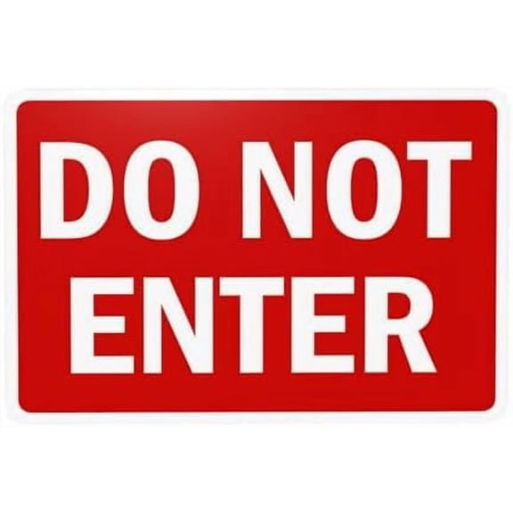 Do Not Enter Warning Signs, Do Not Enter Security Metal Signs for Home Busines Outdoor Indoor Road Yard Garage Street Wall Caution Decor 12 x 8 Inch
