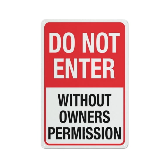 Do Not Enter Without Owners Permission Sign Outdoor Signs Aluminum 12X8 Inch Uv Ink Printed For House And Business
