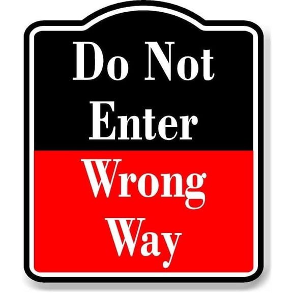 Do Not Enter Wrong Way BLACK Aluminum Composite Sign, 20"x24"